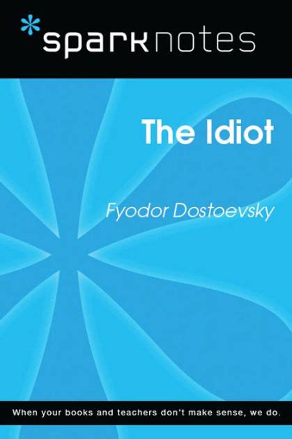 sparknotes|sparknotes idiot.